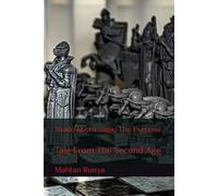 Shadowborn Saga: The Exercise: Tale From The Second Age