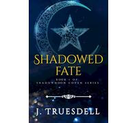 Shadowed Fate
