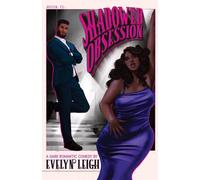 Shadowed Obsession: A Dark Romantic Comedy