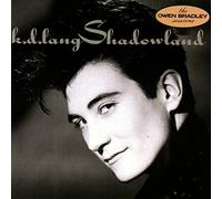 Shadowland by K.D. Lang (1988-06-16)