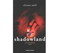 Shadowland. Gli immortali