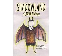 Shadowland Lenormand: (Lenormand Box Set with 36 Cards and Guide Book)