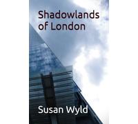 Shadowlands of London