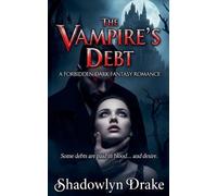 Shadowlyn Drake The Vampire's Debt (Tascabile)