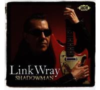 Shadowman by WRAY,LINK (2004-12-27)