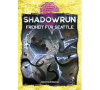 Shadowrun: Freiheit für Seattle (Softcover): Abenteuerband (Tascabile)