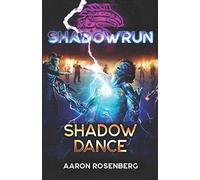 Shadowrun: Shadow Dance