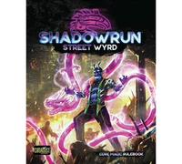Shadowrun Street Wyrd (Tascabile)