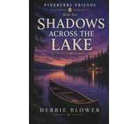 Shadows Across the Lake: 2