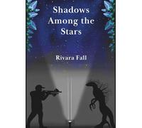 Shadows Among the Stars