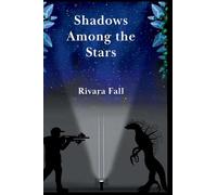 Shadows Among the Stars