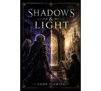 Shadows and light
