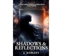 Shadows And Reflections