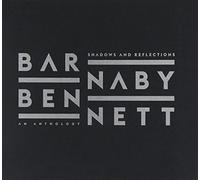 Shadows And Reflections - An Anthology - Barnaby Bennett (Audio cd)