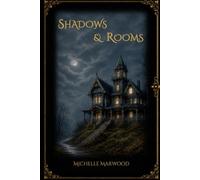 Shadows and Rooms: Things that Remain: 1