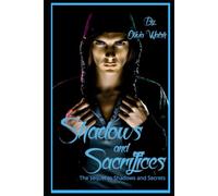 Shadows and Sacrifices - The sequel to Shadows and Secrets