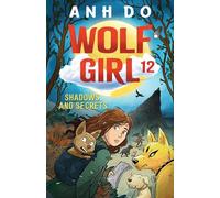 Shadows and Secrets: Wolf Girl 12
