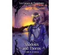 Shadows and Thorns: Cosplay Journal