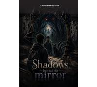 Shadows Behind The Mirror