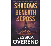 Shadows Beneath The Cross
