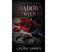 Shadows Between Us: 1
