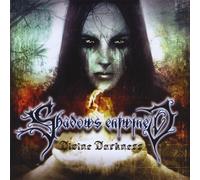 Shadows Entwined - Divine Darkness [Import]