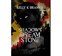Shadows in Dream Stone: 1