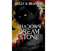 Shadows in Dream Stone: A Sapphic Dystopian Science Fiction: 1