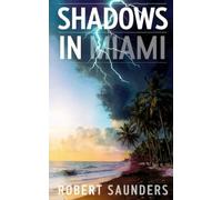 Shadows in Miami