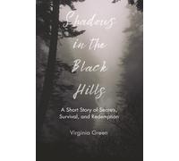 Shadows in the Black Hills