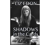 Shadows in the Cards: A Veronica Dahl Mystery
