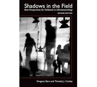 Shadows in the Field: New Perspectives for Fieldwork in Ethnomusicology - NUOVO