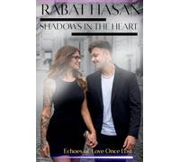 Shadows in the Heart: Echoes of Love Once Lost