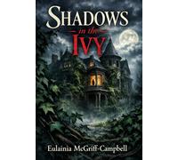 SHADOWS IN THE IVY: SANDRA MCGUIRE MURDER MYSTERY SERIES
