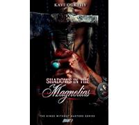 Shadows in the Magnolias