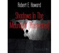 Shadows in the Moonlight