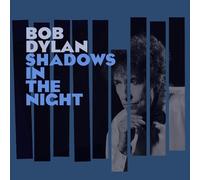Shadows in the Night by BOB DYLAN