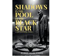 Shadows In The Pool Of The Black Star