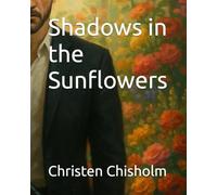 Shadows in the Sunflowers