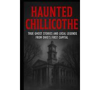 Shadows & Legends: True Tales of Hauntings, Crimes, and the Unexplained