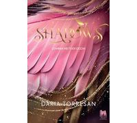 SHADOWS. L'OMBRA NEI TUOI OCCHI - TORRESAN DARIA - Always Publishing