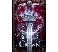 Shadows of a Crown