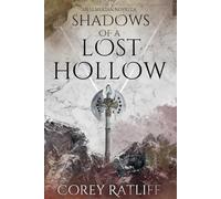 Shadows of a Lost Hollow: An Elmerïan Novella
