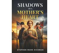 Shadows of a Mother's Heart