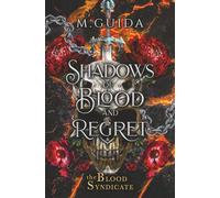 Shadows of Blood and Regret
