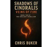 Shadows of Cindralis: Veins of Fire