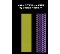 Shadows of Creation: M.O.N.S.T.E.R. vs. CARA