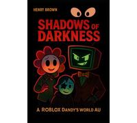 Shadows of Darkness : A Roblox Dandy's World AU