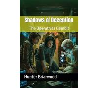 Shadows of Deception: The Operatives Gambit