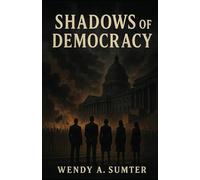 Shadows of Democracy